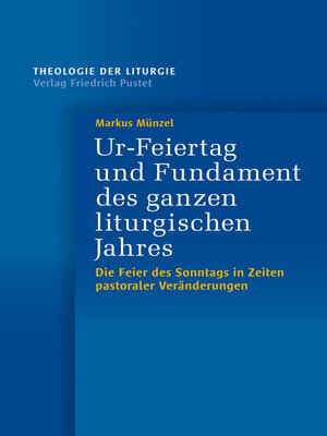 cover image of Ur-Feiertag und Fundament des ganzen liturgischen Jahres